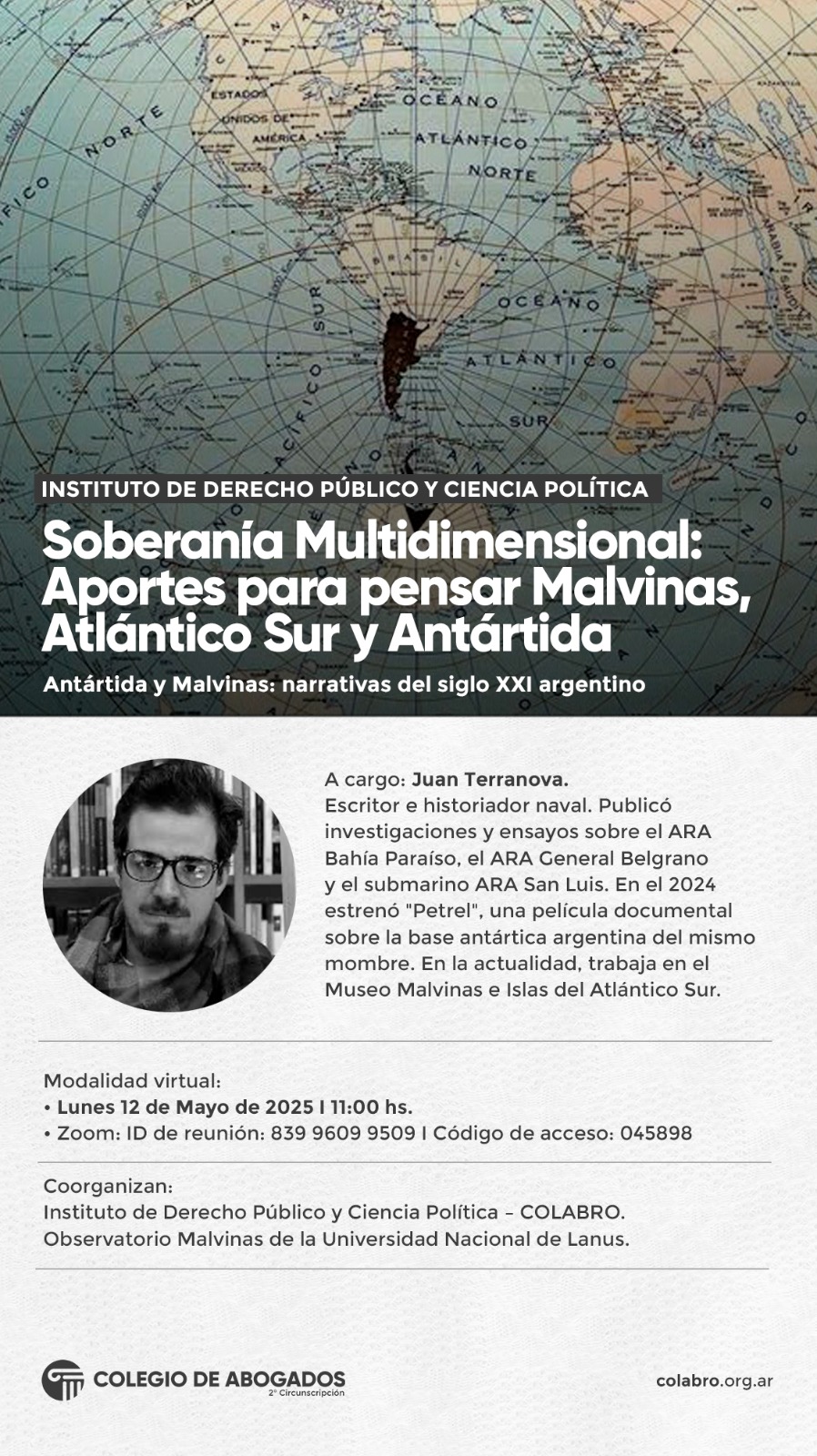 Ciclo de Conferencias: Antártida y Malvinas: narrativas del siglo XXI argentino - 12/05/2025